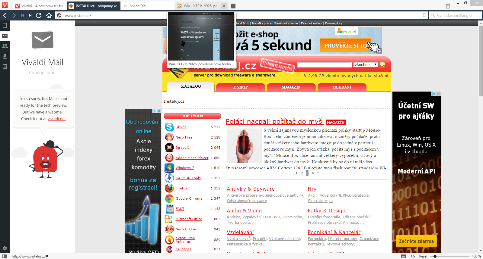 Vivaldi - náhled funkcí: Vivaldi Mail ještě nefunguje, ale třeba náhledy panelů v pozadí ano Vivaldi - náhled funkcí: Vivaldi Mail ještě nefunguje, ale třeba náhledy panelů v pozadí ano