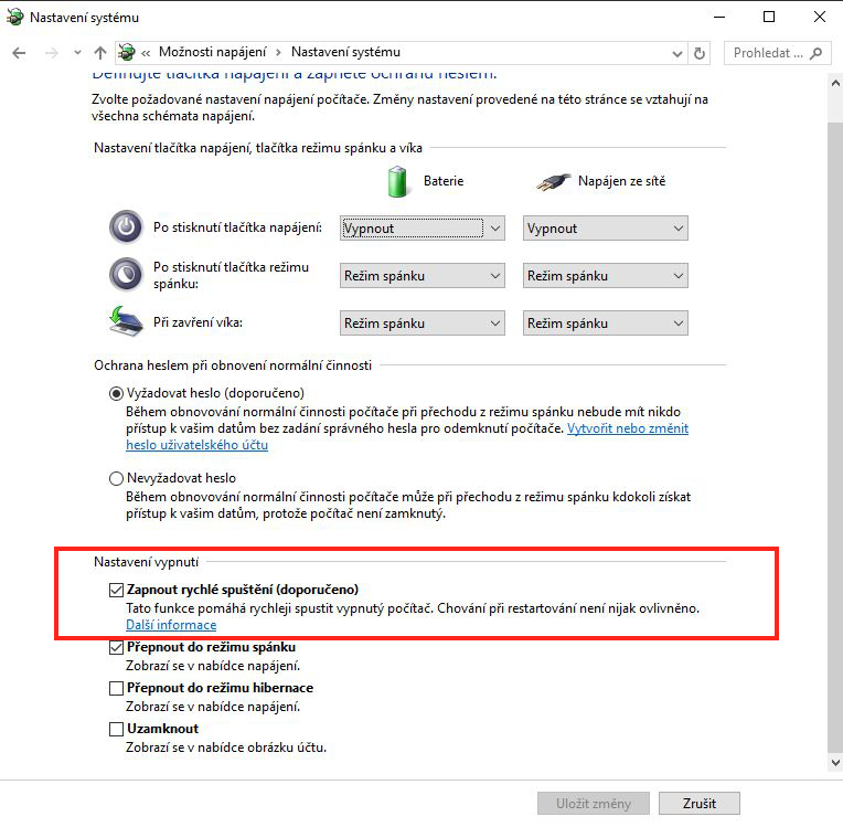 Zapnout rychlé spuštění najdeme v Ovládacích panelech pod Možnostmi napájení Zapnout rychlé spuštění najdeme v Ovládacích panelech pod Možnostmi napájení