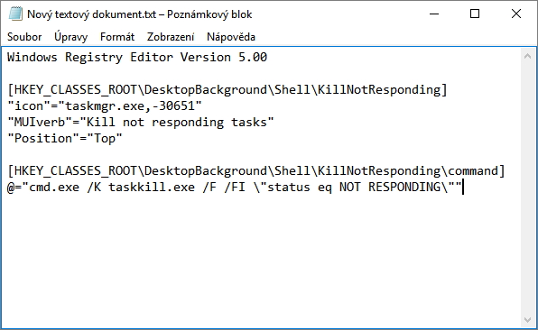 Vytvoření nového zápisu v systémovém registru, který nám umožní zabít neodpovídající procesy přímo z kontextového menu Vytvoření nového zápisu v systémovém registru, který nám umožní zabít neodpovídající procesy přímo z kontextového menu