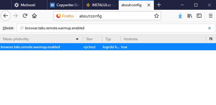 Pokud by vám předehřívání panelů nesedělo, můžete ho vypnout v about:config - browser.tabs.remote.warmup.enabled Pokud by vám předehřívání panelů nesedělo, můžete ho vypnout v about:config - browser.tabs.remote.warmup.enabled