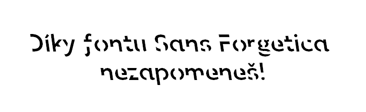 Sans Forgetica - tj. font bez zapomínání Sans Forgetica - tj. font bez zapomínání