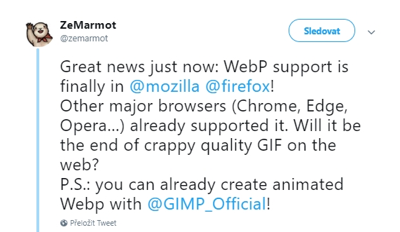 ZeMarmot si všiml změny u položky WebP na fóru Bugzilla (Zdroj: Twitter.com) ZeMarmot si všiml změny u položky WebP na fóru Bugzilla (Zdroj: Twitter.com)