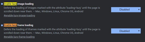 Vypnutí lazy loading přes chrome://flags - Enable lazy image/frame loading - Disabled Výsek nastavení Chrome 76 týkající se lazy loading obrázků a iframes