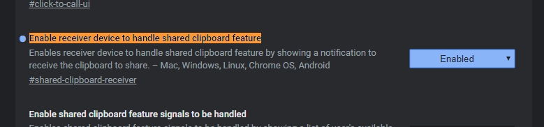 Navigujeme chrome://flags - Enable receiver device to handle shared clipboard feature,  Enable shared clipboard feature signals to be handled a  Sync Clipboard Service - u všech zapneme Enabled Navigujeme chrome://flags - Enable receiver device to handle shared clipboard feature,  Enable shared clipboard feature signals to be handled a  Sync Clipboard Service - u všech zapneme Enabled