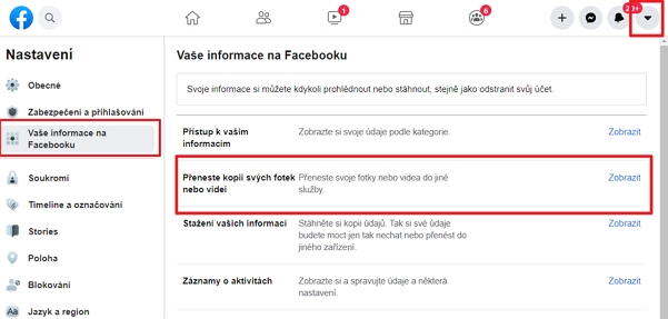 odkliknete Menu - Nastavení a soukromí - Nastavení - Vaše informace na Facebooku - Zobrazit u položky Přeneste kopii svých fotek nebo videí - zadejte své heslo - vyberte cíl přesunu - vyberte obsah a pokračujte přes Další odkliknete Menu - Nastavení a soukromí - Nastavení - Vaše informace na Facebooku - Zobrazit u položky Přeneste kopii svých fotek nebo videí - zadejte své heslo - vyberte cíl přesunu - vyberte obsah a pokračujte přes Další
