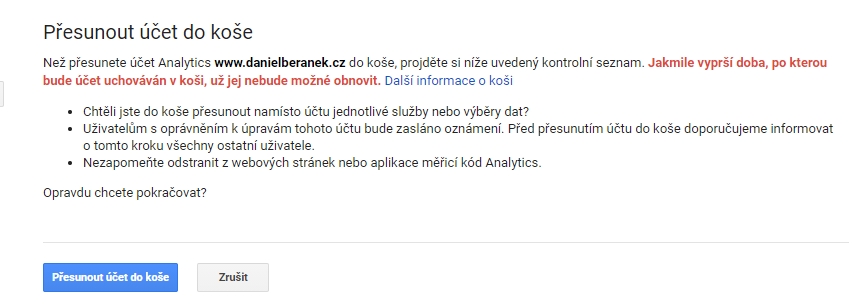 Potvrzení přesunu webu do koše v Google Analytics (Zdroj: Google Analytics) Potvrzení přesunu webu do koše v Google Analytics (Zdroj: Google Analytics)