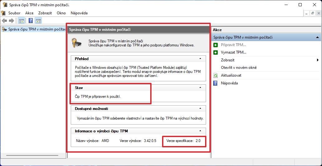 Ve Správě čipu TPM v místním počítači ve středním sloupci zjistíme přítomnost, funkčnost a verzi čipu TPM (Zdroj: Windows 11)