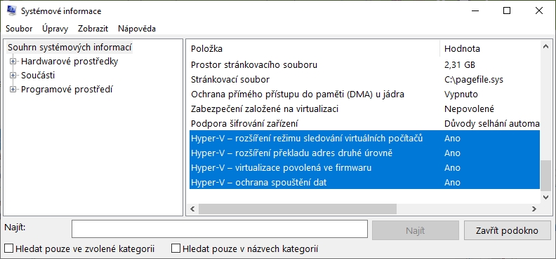 V nástroji Systémové informace postupujeme Souhrn systémových informací - položky Hyper-V (Zdroj: Windows 10) V nástroji Systémové informace postupujeme Souhrn systémových informací - položky Hyper-V (Zdroj: Windows 10)