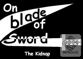 On blade of sword: The kidnap