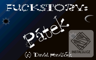 Fuckstory: Pátek